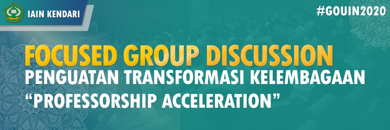 Focused Group Discussion Pengembangan Transformasi Kelembagaan IAIN Kendari